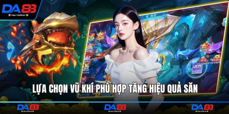 Lựa chọn vũ khí phù hợp tăng hiệu quả săn